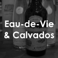 Eau-de-Vie & Calvados